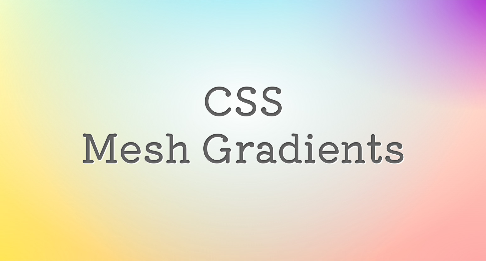 [B! Css] CSSで複数の色を組み合わせたメッシュグラデーションを作成する方法